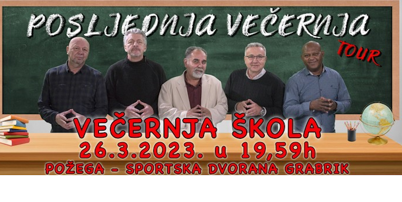 STIŽE U POŽEGU Kultna „Večernja škola“ Željka Pervana!